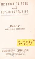 Madison Kipp 50, Lubricator Instructions and Repair Parts Manual 1942
